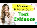 Text Evidence and Response Strategies