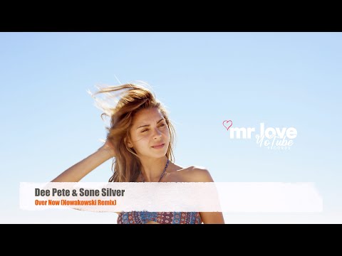 Dee Pete & Sone Silver - Over Now (Nowakowski Remix)