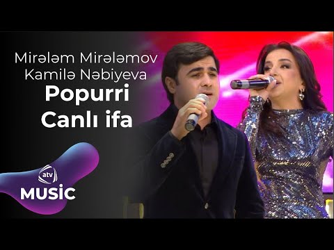 Mirələm Mirələmov & Kamilə Nəbiyeva - Möhtəşəm CANLI İFA