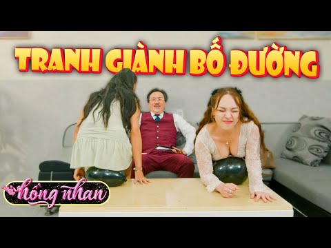 TRANH GIÀNH BỐ ĐƯỜNG | HỒNG NHAN 2025 #22