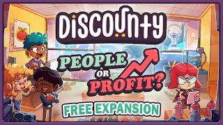 Discounty: People or Profit? | Free Major Expansion Trailer - OUT NOW