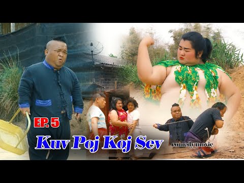 Kuv Poj Koj Sev EP. 5