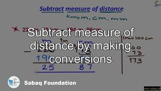 Subtract measure of distance by making conversions
