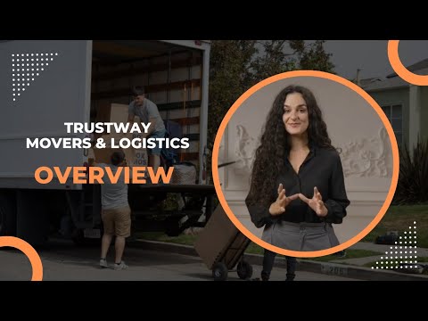 Moving Service - Trust Way Movers & Logistics