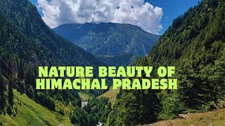 Nature Beauty of Himachal Pradesh | Beautiful Hills of Himachal Pradesh |Beauriful Sceneries |
