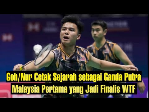 Goh/Nur Cetak Sejarah sebagai Ganda Putra Malaysia Pertama yang Jadi Finalis World Tour Finals