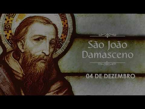 São João Damasceno (04 de Dezembro)
