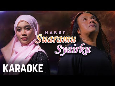 Harry – Suaramu Syairku Karaoke Official