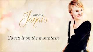 Janais a G.O.D.'S  Go tell it on the mountain