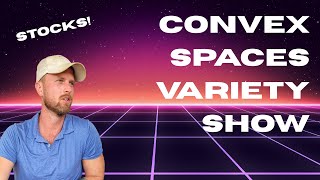 Convex Spaces Trading Show, November 17th