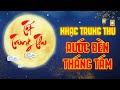 Trung Thu và Các Hoạt Động