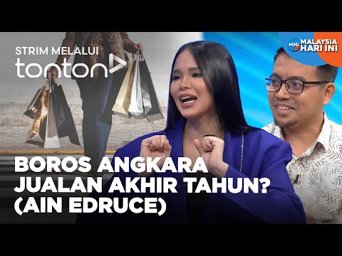 [CLIP] MHI (20 Dec 2024): Boros Angkara Jualan Akhir Tahun? (Ain Edruce) | Tonton