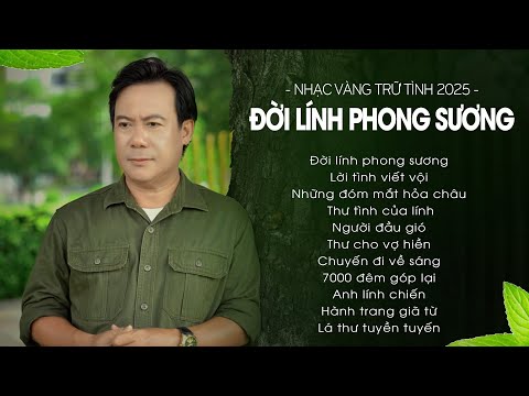 Album Nhạc Lính Khiến Người Nghe Lặng Im - Đời Lính Phong Sương - Vinh Tuấn