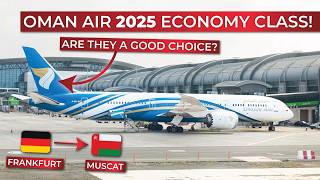 Flying Oman Air Boeing 787 in ECONOMY in 2025 from Frankfurt to Muscat! | BRUTALLY HONEST REVIEW