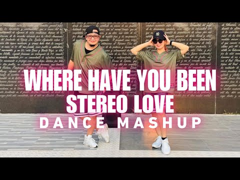 WHERE HAVE YOU BEEN x STEREO LOVE ( Dj Jif Remix ) Dance Mashup l Dance workout