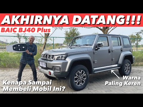 HOREEE!! BAIC BJ 40 PLUS SAYA SUDAH DATANG!