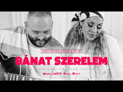 Tomáš Botló & Mohamed Fatima - Bánat szerelem |Official Video|