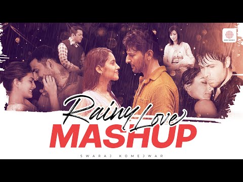 Rainy Love Mashup | Ultimate Baarish Romantic Songs | Darshan Raval | KK | Atif Aslam |Nonstop Music