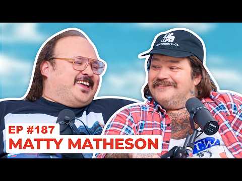 Stavvy's World #187 - Matty Matheson | Full Episode
