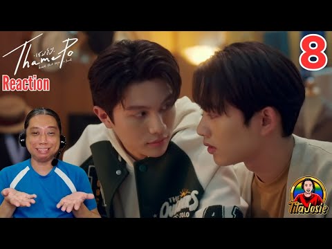 ThamePo:HeartThatSkipsaBeatเธมโป้Episode8Reaction