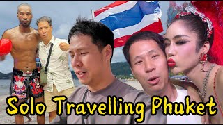 我独自旅游普吉岛 Solo Travelling Phuket