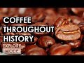 Explore Mode: The History and Impact of Coffee