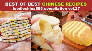 BEST OF BEST CHINESE RECIPES foodiechina888 Compilation Vol.27