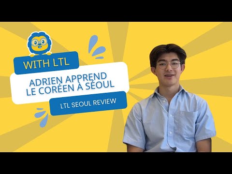 Summer Camp à LTL Seoul avec Adrien // De la France à la Corée du Sud
