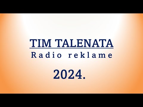 TIM TALENATA - radio reklame iz 2024.