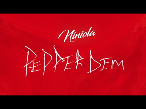 NINIOLA - PEPPER DEM (LYRIC VIDEO)