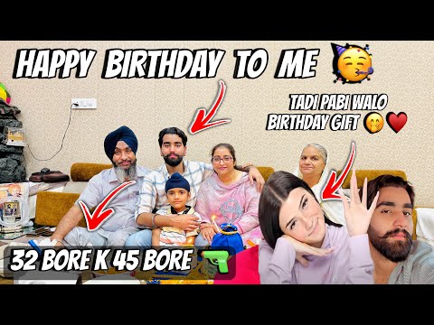 TADI PABI NE DITA BIRTHDAY GIFT 🤭|| PAPA MERE VIAH TE JRUR AYO 🤣 || 32 BORE K 45 BORE 🔫||GAGAN LALLY