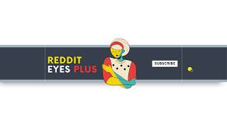 Reddit Story