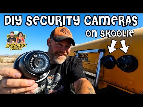 DIY Bus Skoolie Security Camera Install ~ EASY!