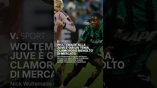 Woltemade alla Juve è già un tema, clamoroso risvolto di mercato