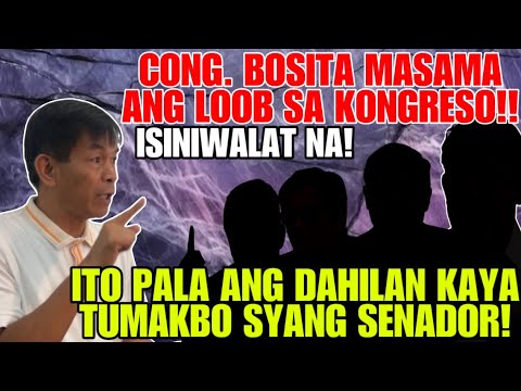 CONG. BOSITA! MASAMA ANG KALOOBAN SA KONGRESO! ITO PALA ANG DAHILAN KUNG BAKIT TUMAKBO SYANG SENADOR