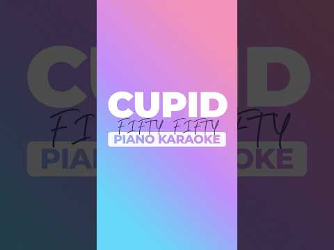 FIFTY FIFTY – Cupid (Piano Karaoke) #UseThisSound 🎹 #sing2piano #FiftyFifty #Cupid #sing2music