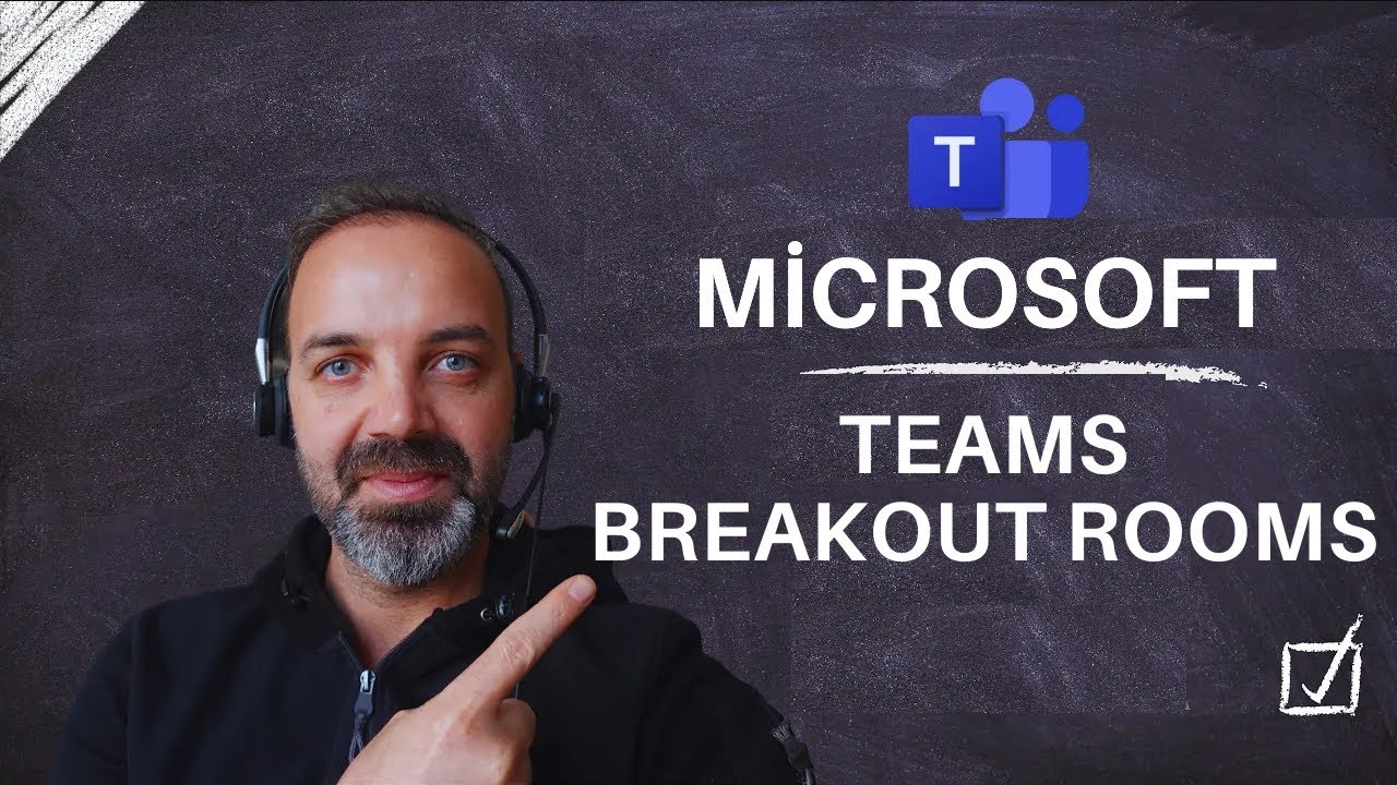13- Microsoft Teams Breakout Rooms