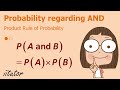 Probability of Independent Events