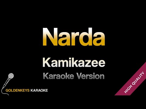 Narda - Kamikazee (HQ Karaoke)