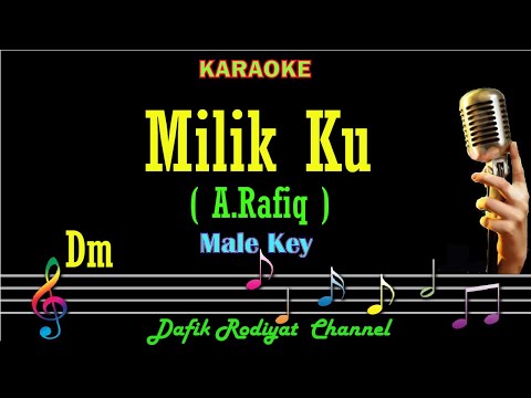 Milikku (Karaoke) A.Rafiq Nada Pria Cowok /Male key Dm Low key/ Nada rendah Dangdut Original