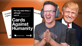 DONALD TRUMP! - Cards Against Humanity (March 16th 2016)