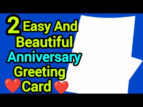 2Easy And Beautiful Anniversary Greeting Card-How To make Anniversary Greeting Card With White Paper