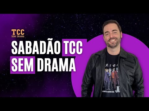 TCC Sem Drama - 3 Novidades para Destravar o seu TCC