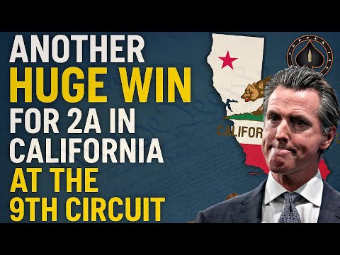 9th Circuit Issues Unanimous Decision Overturning California "Gun Law"