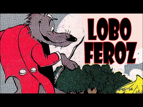 3 CUENTOS INFANTILES DEL LOBO FEROZ: Los tres cerditos, Caperucita Roja y Los Siete Cabritillos