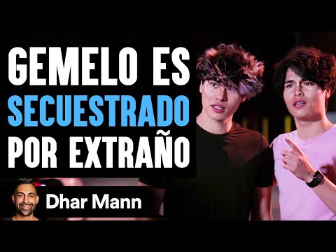 Gemelo Es SECUESTRADO Por Extraño | Dhar Mann
