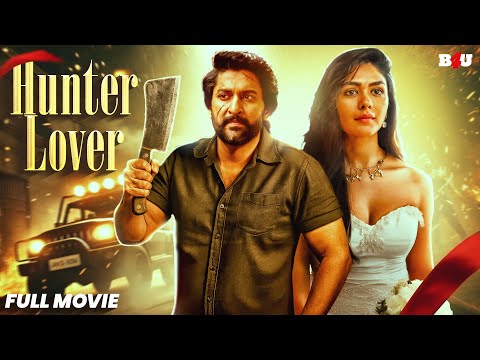 HUNTER LOVER - NANI NEW SOUTH INDIAN HINDI DUBBED ACTION MOVIE 2025 - NEW SOUTH MOVIE SHYAM SINGHA..