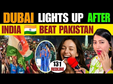  DUBAI LIGHTS UP AFTER INDIA BEAT PAKISTAN IN ASIA CUP | PUBLIC REACTION