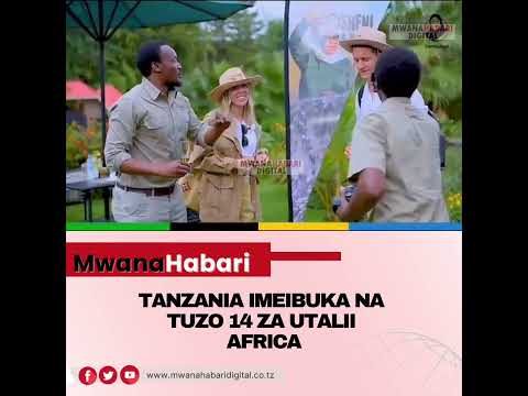 Balaa!!! Tanzania imeibuka na tuzo 14 za utalii Afrika nzima.