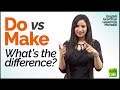 Understanding 'Do' and 'Make' Verbs
